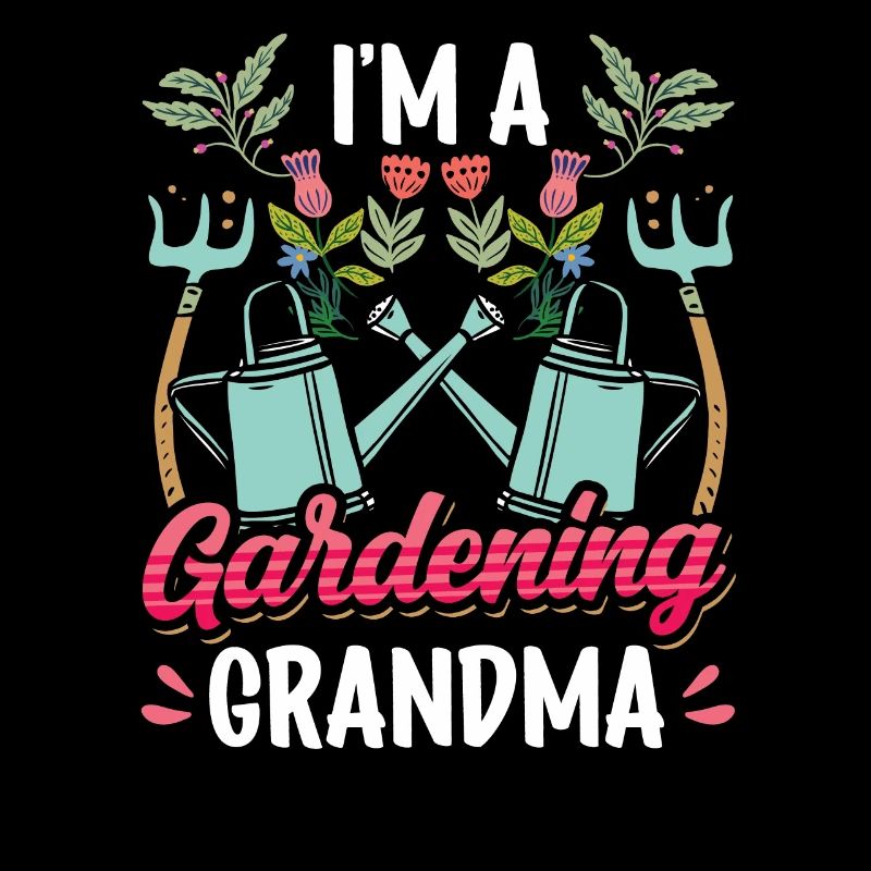 Ich Bin Eine Garten Oma Gärtnerin Großmutter