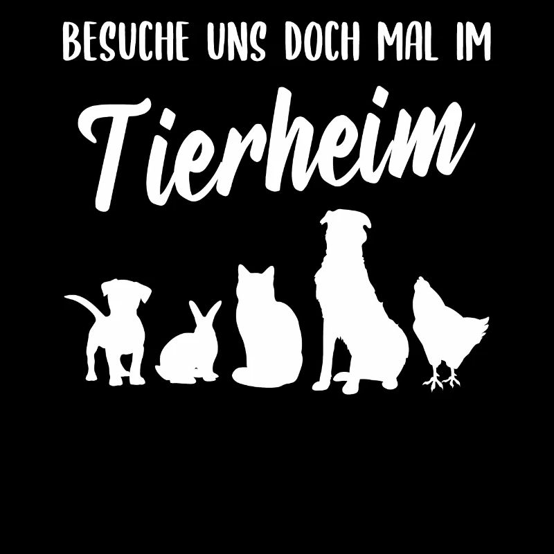 Tierheim Heimtiere Spruch Geschenk Tierschutz Tier