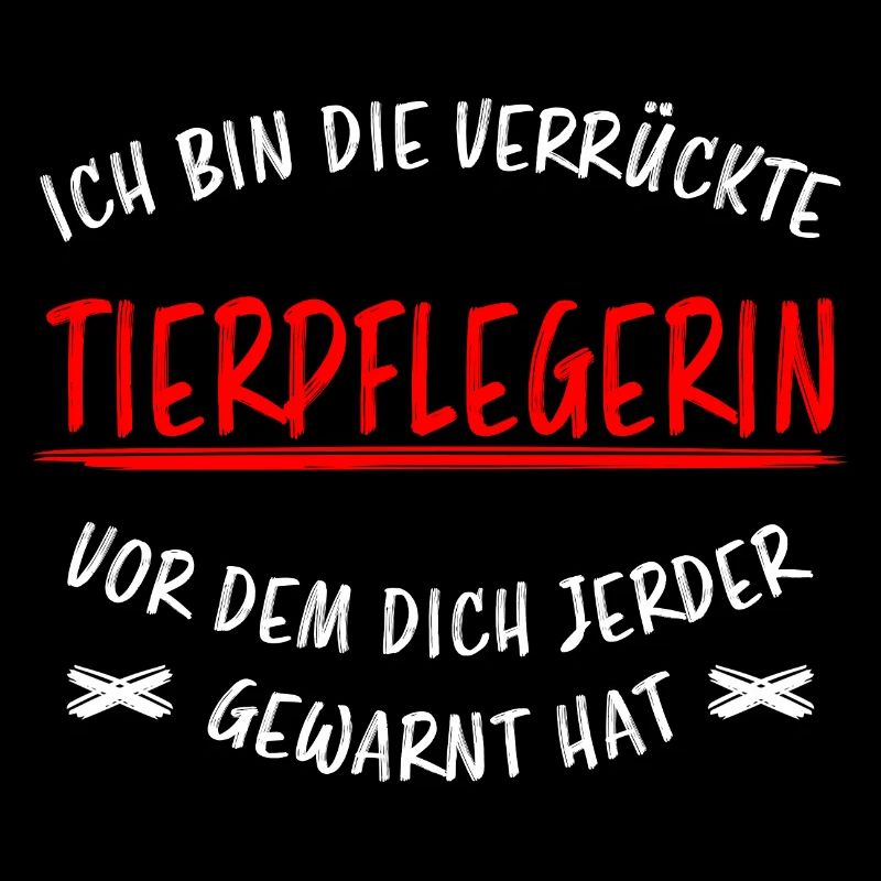 Tierpflegerin Lustiger Spruch Beruf Tiere Geschenk