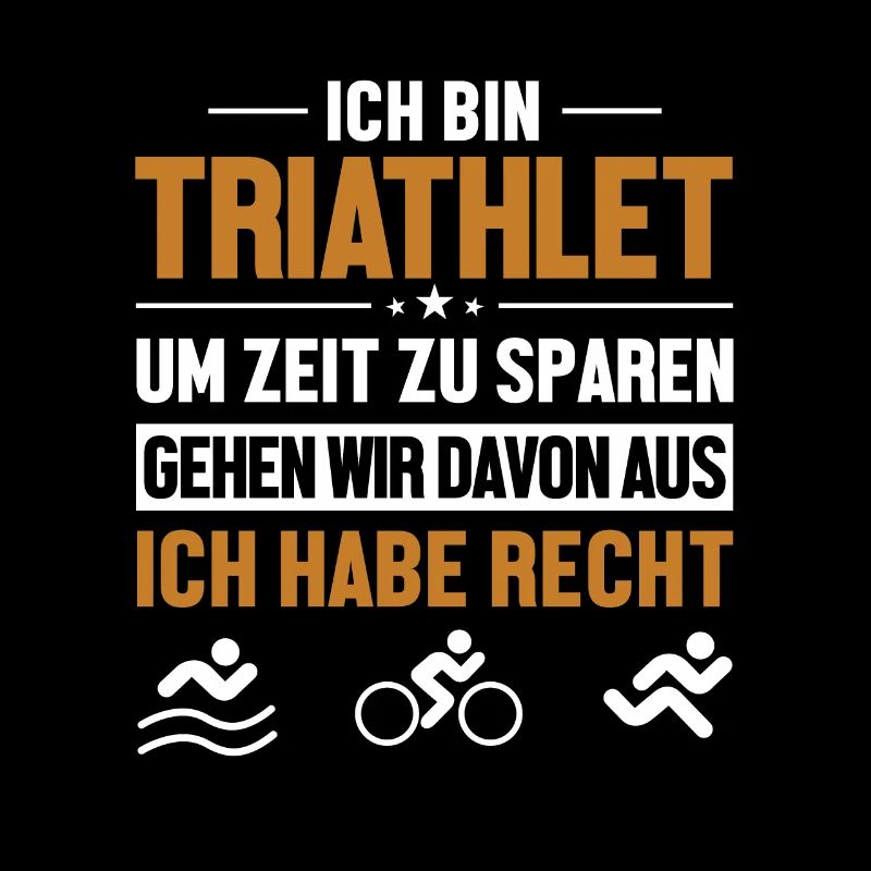 Triathlet hat immer Recht Triathlet Training