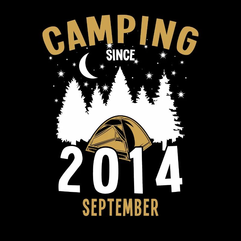 Birthday: Camping since September 2014 Camping