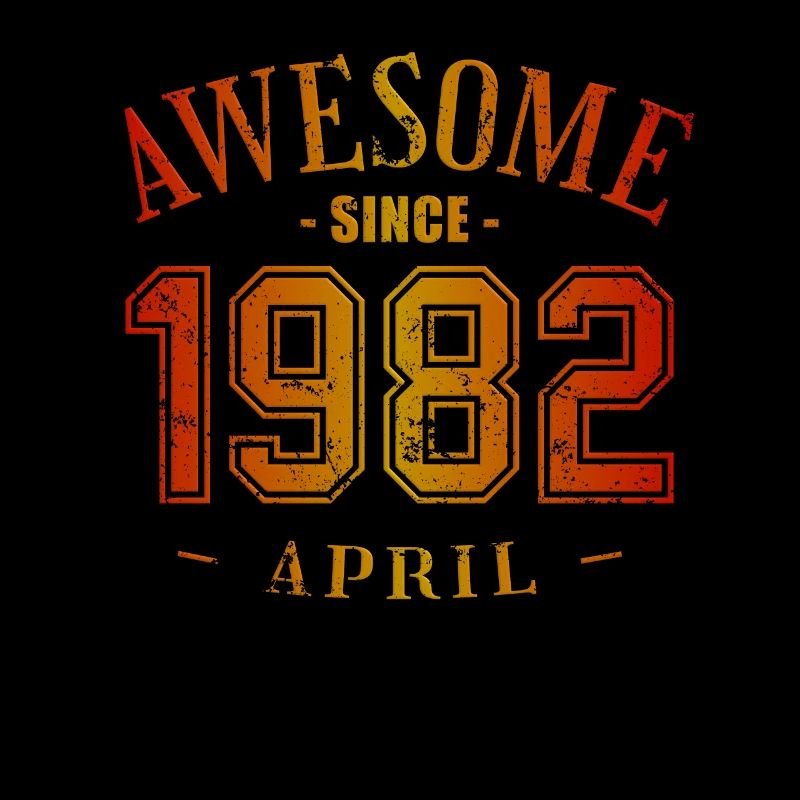 April 1982 - Geburtstag im April Awesome