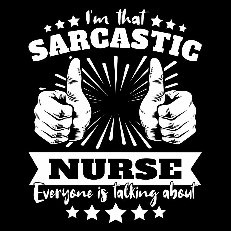 Krankenschwester Sarkasmus