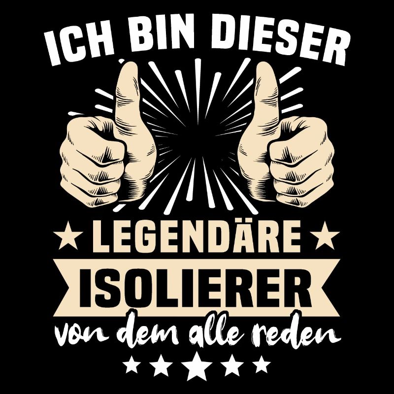 Isolierer Sprüche