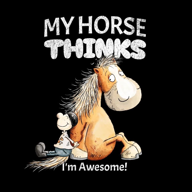 Pferde Spruch Mit Pferdemotiv My Horse Thinks