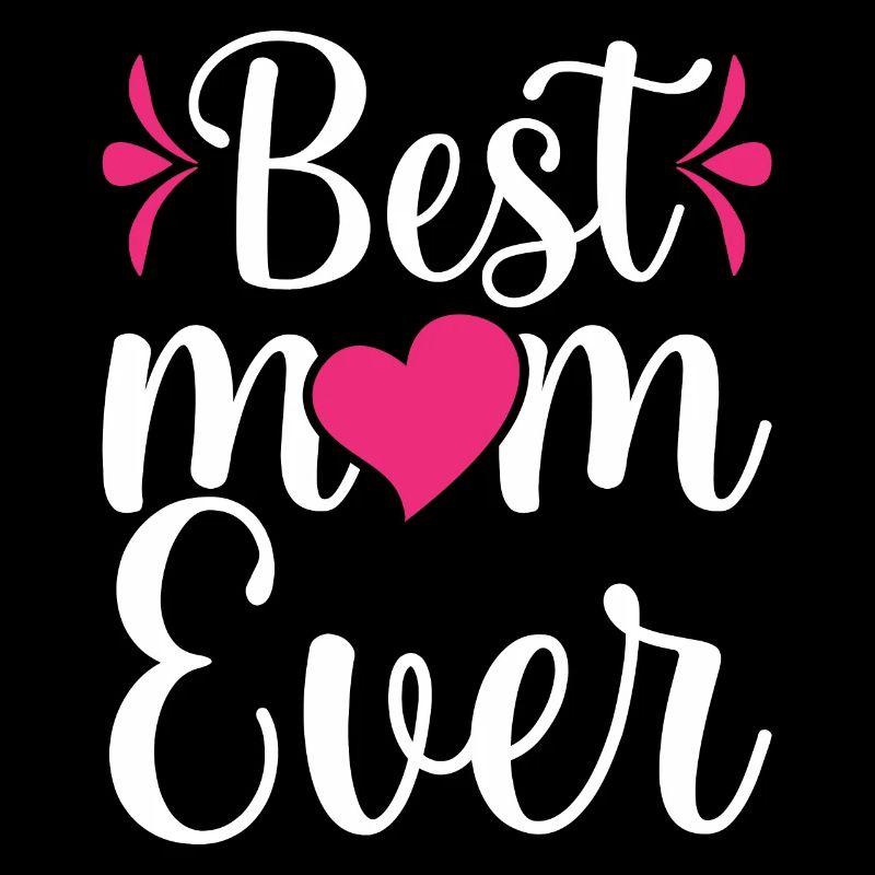 Die beste Mutter aller Zeiten