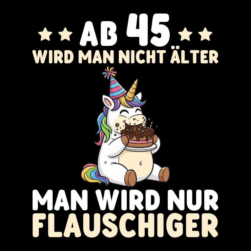 45. Geburtstag Einhorn – Man wird nur flauschiger