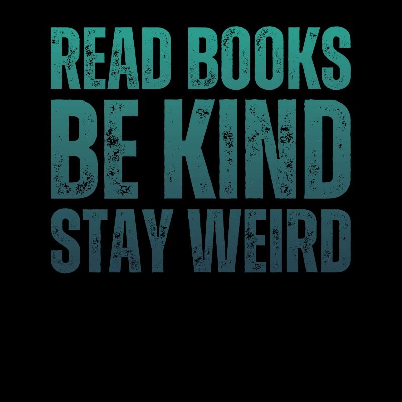 Reading books, being friendly, staying weird