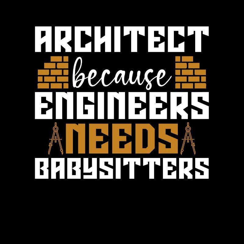 Architect Because Enigneers Needs Architects Job