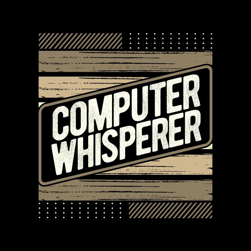 Computerflüsterer Geschenkcomputer Geschenkcomputer