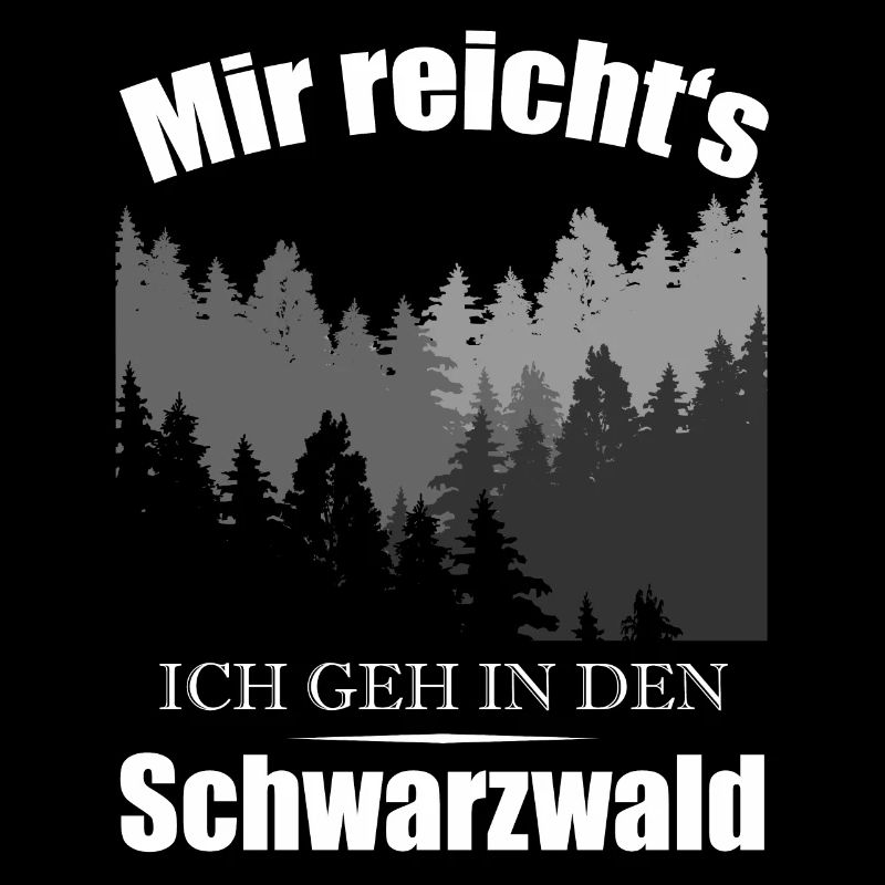 Schwarzwald Wald Schwarzwälder Spruch Geschenk