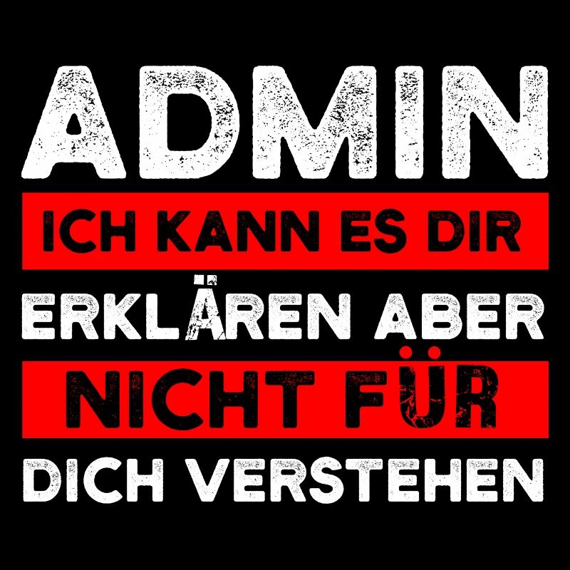 Admin Informatiker IT-Informatiker Geschenk