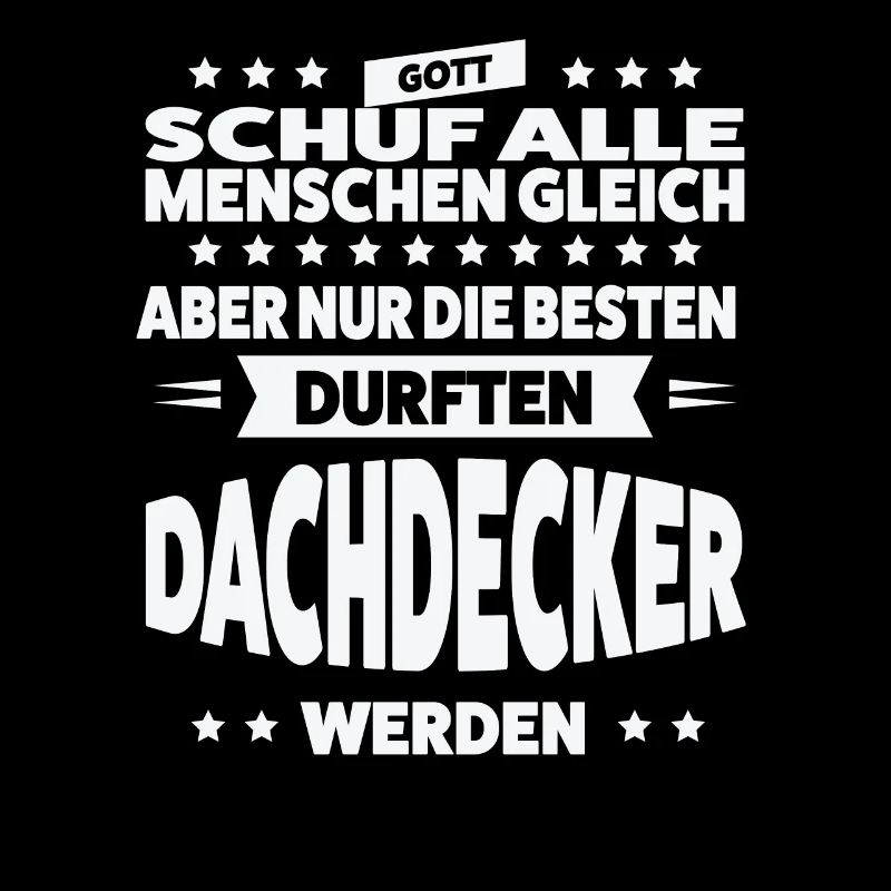 Dachdecker Beruf Dachdeckermeister Geschenk