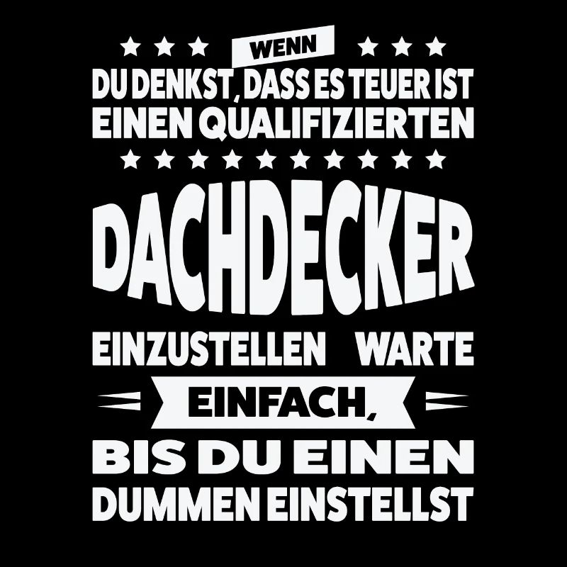 Dachdecker Beruf Dach Geschenk