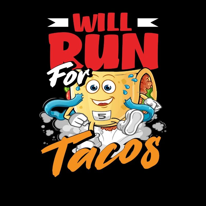 Going to run for tacos