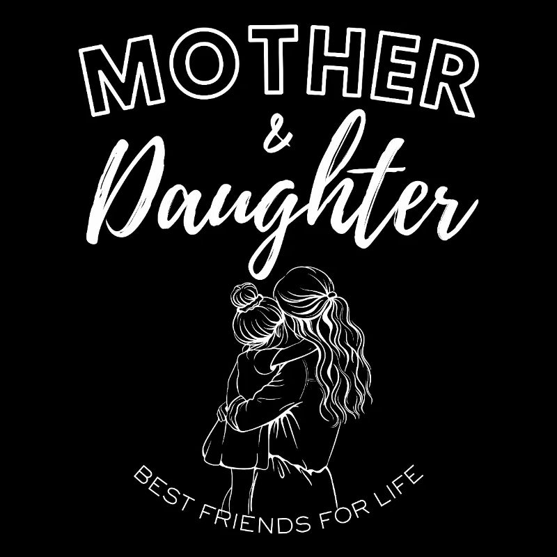 Mutter & Tochter Best Friends For Life