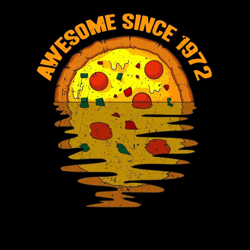 Awesome since 1972 Pizza 50. Geburtstag Geschenk