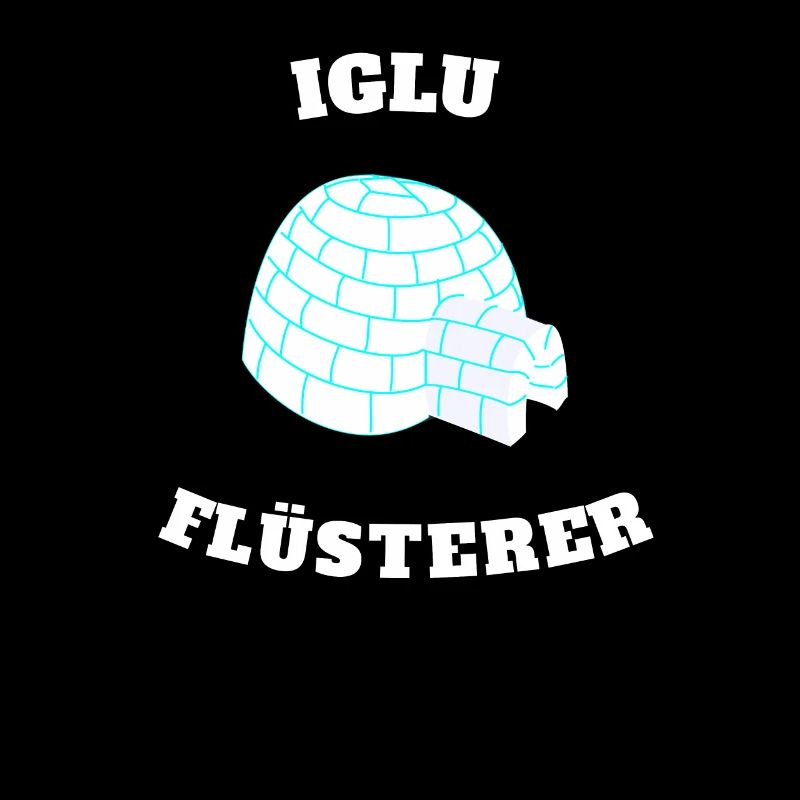 Iglu Igloo Flüsterer Geschenk