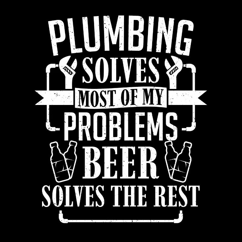 Funny Plumber Plumbing Solves Problem Beer Men