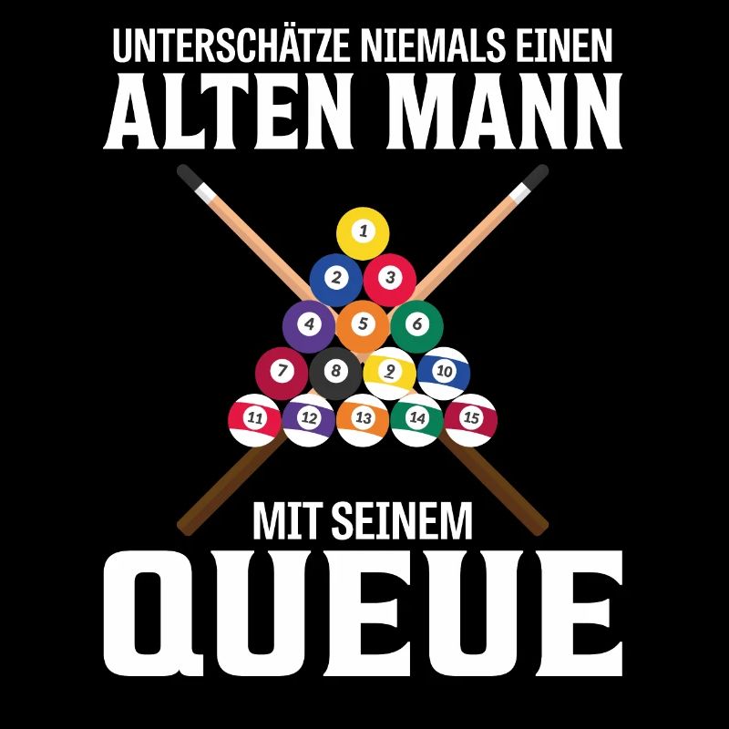 Billardqueue alter Mann Opa Billard Spruch lustig