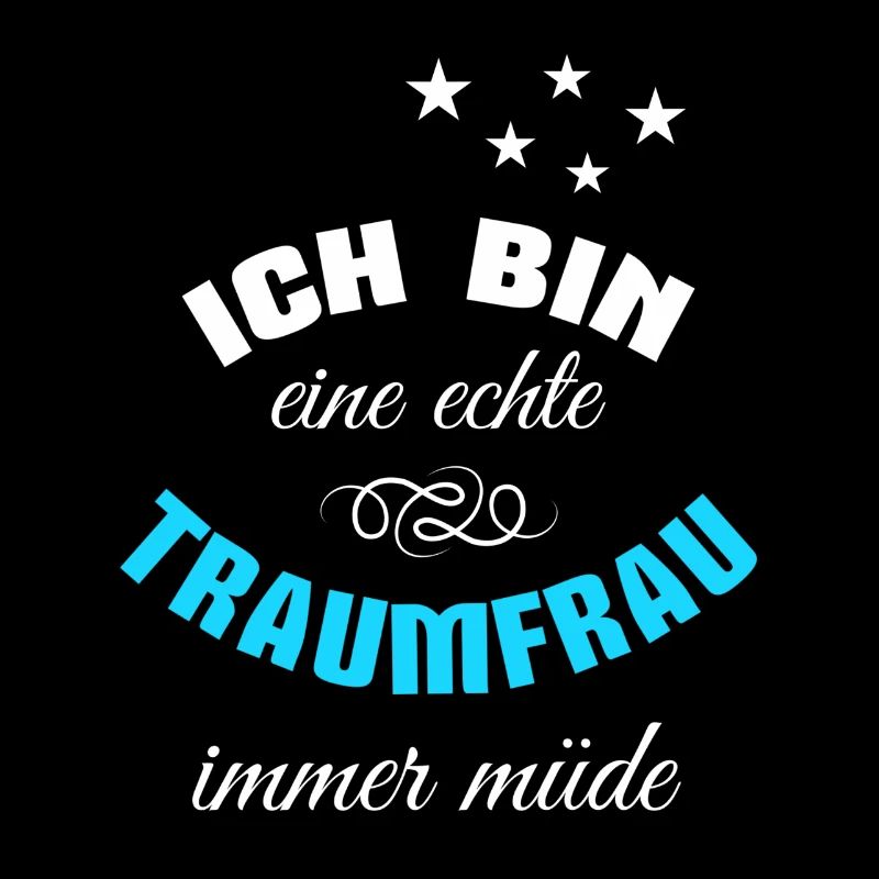 Ich bin eine echte Traumfrau