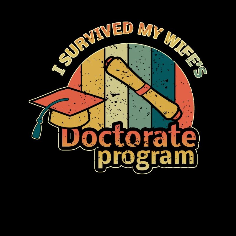 Funny Doctoral PhD Graduating Doctors Graduate