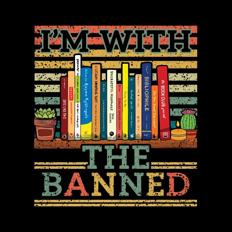I'm With The Banned Retro Book Lover Reader Read