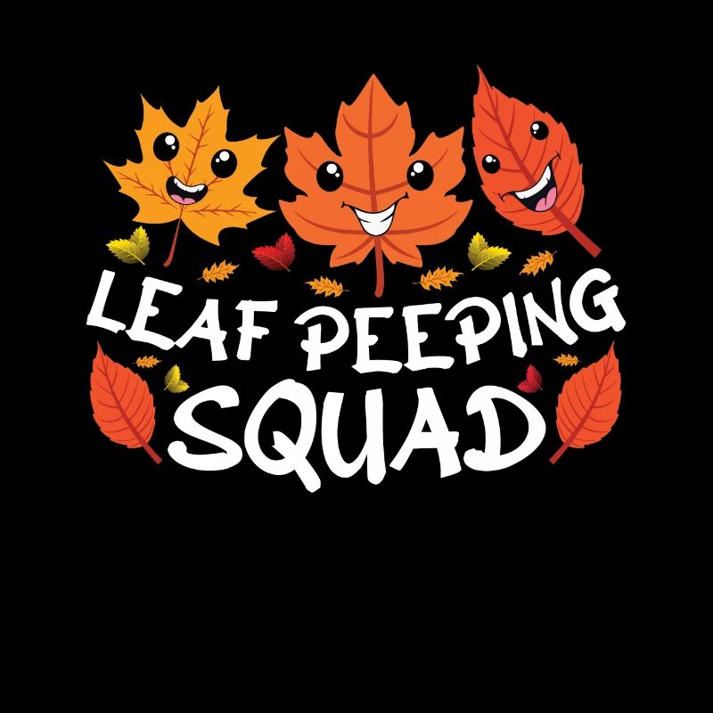 Leaf Peeping Squad Foliage Leaf Peeper