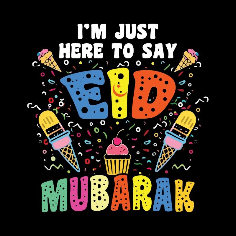 Eid Mubarak I'm here to say
