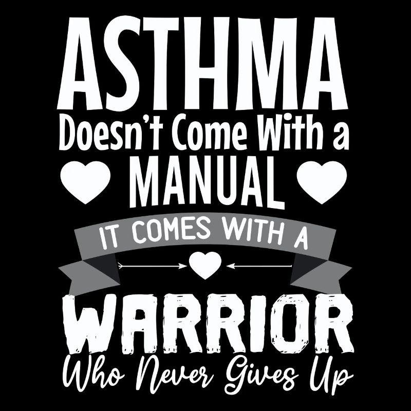 Asthma Awareness Warrior Who Never Gives Up