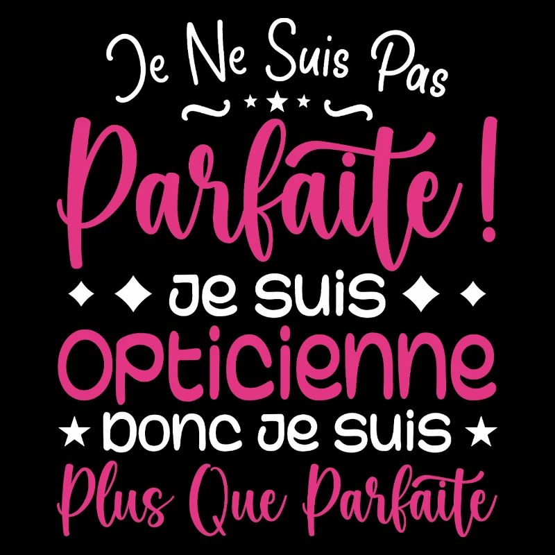 Une Opticienne plus que parfaite, métier de rêve