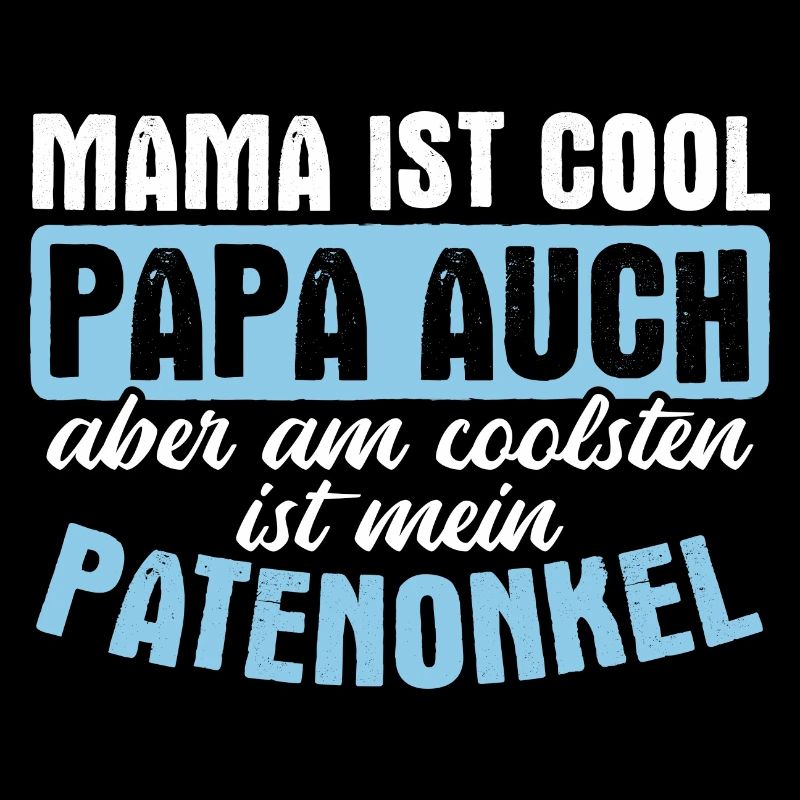 Am Coolsten Ist Mein Patenonkel Taufpate