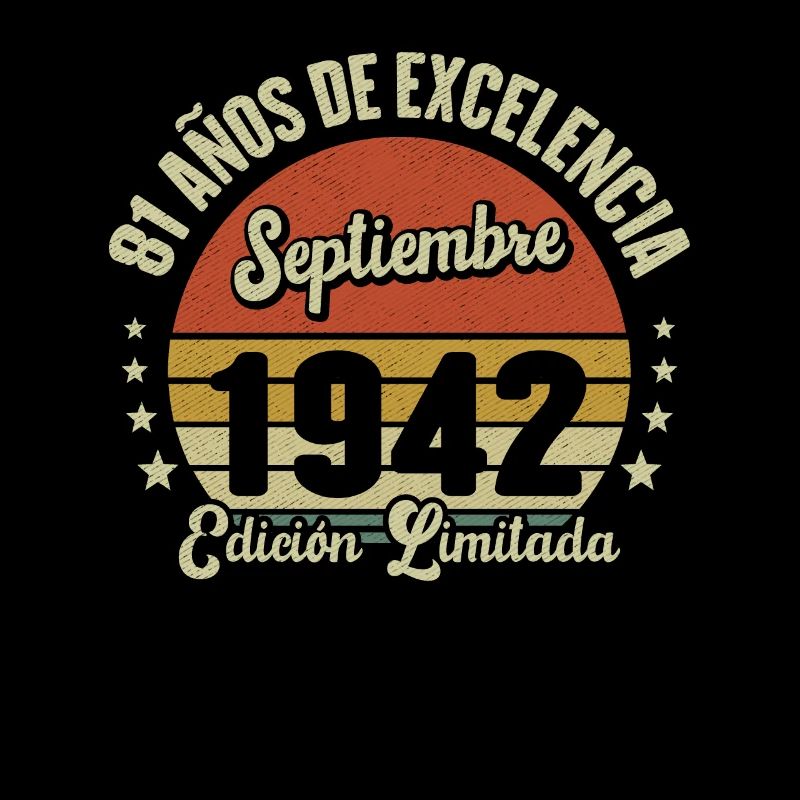 81 Ans D'excellence Septembre 1942 Édition Limitée
