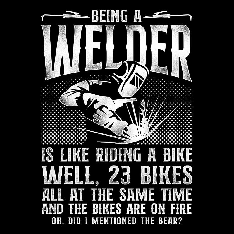 Welder Welding Vintage Being A