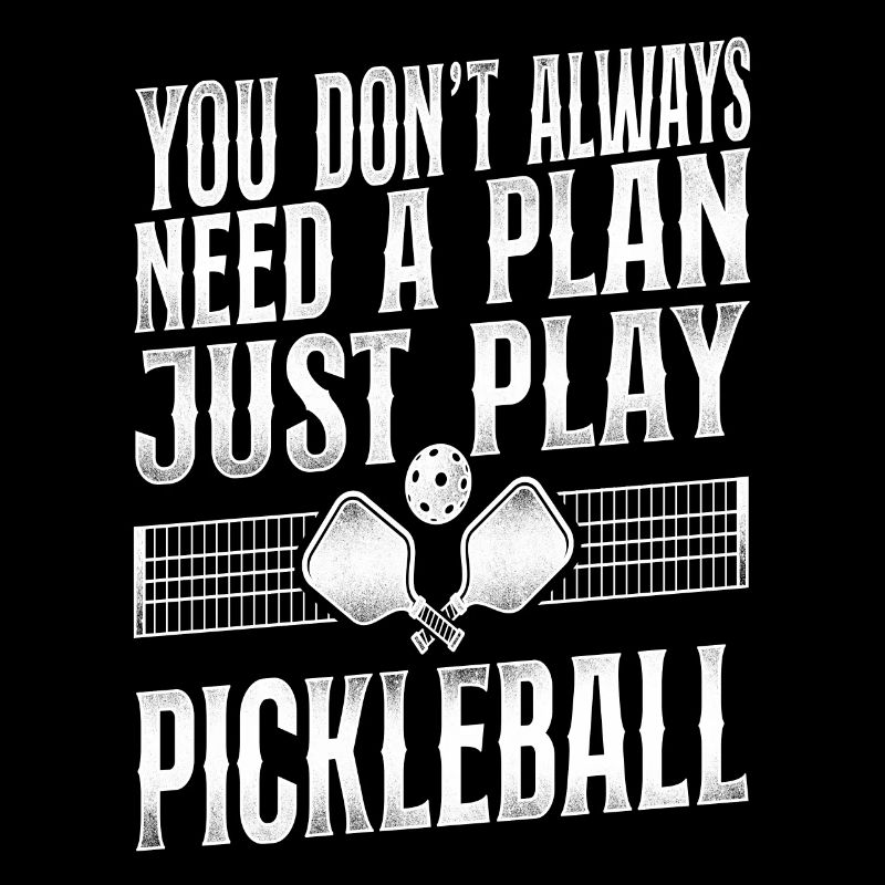 Pickleball You Don't Always Need A
