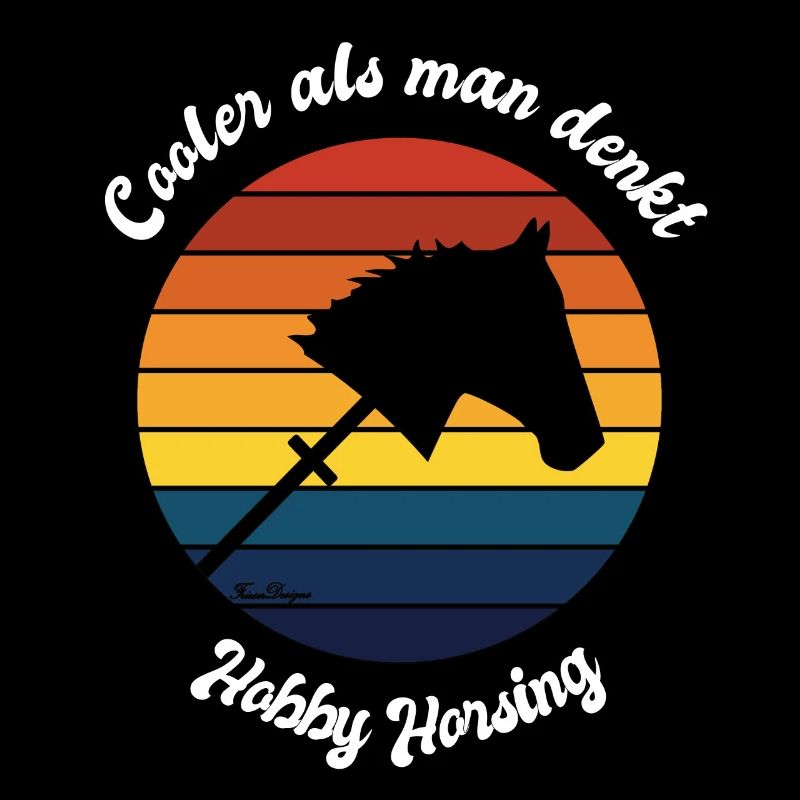 Hobby Horsing Cooler als man denkt