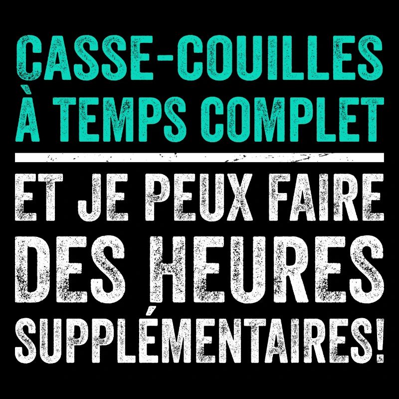 Casse-couilles À Temps Complet