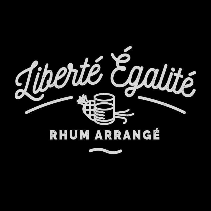Liberté, égalité, Rhum arrangé