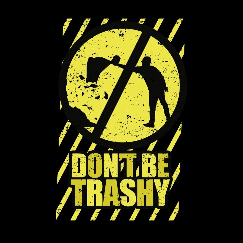 Ne soyez pas trash Stop Pollution