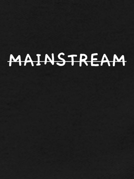 No mainstream !
