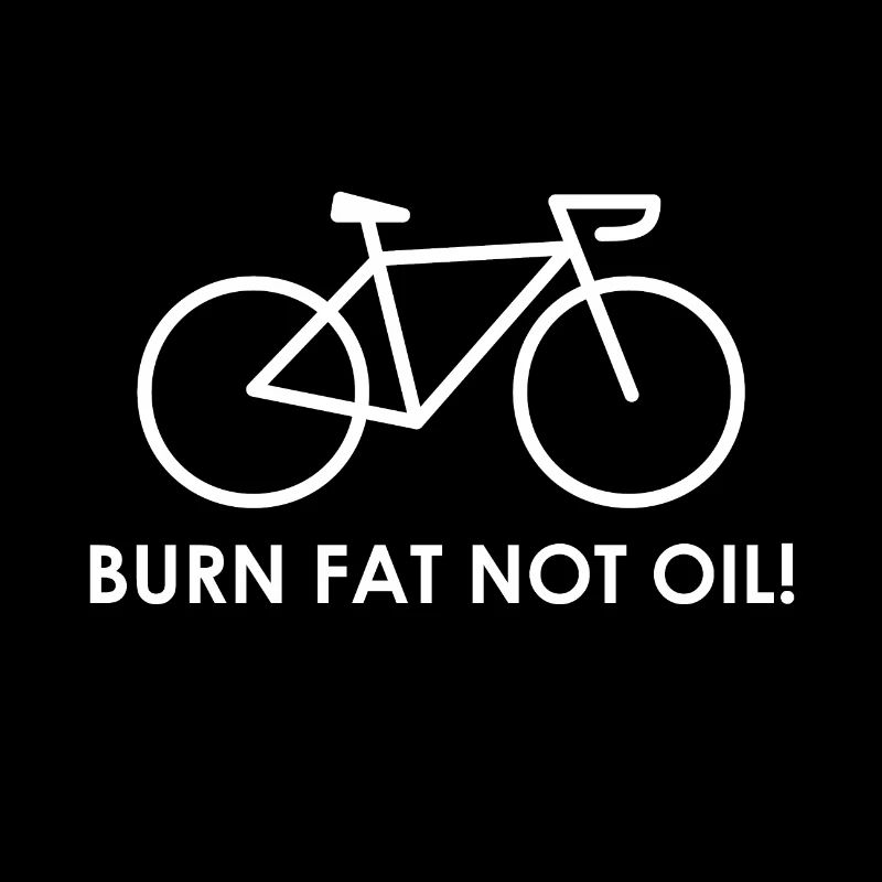 BURN FAT NOT OIL!