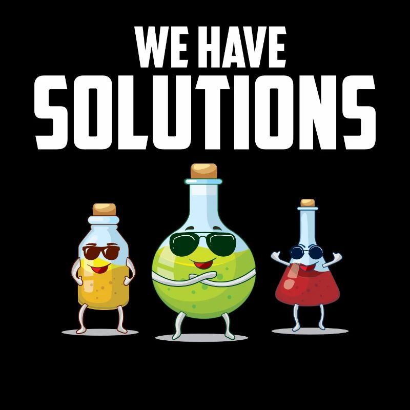 Nous avons des solutions! Cadeau de blague chimiste chimiste