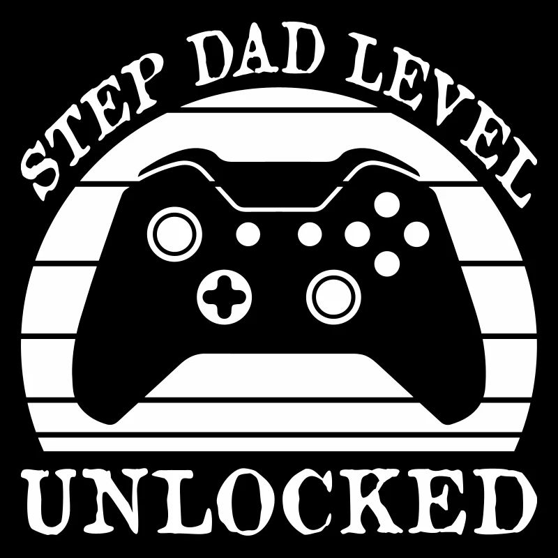 Step Dad Level Unlocked