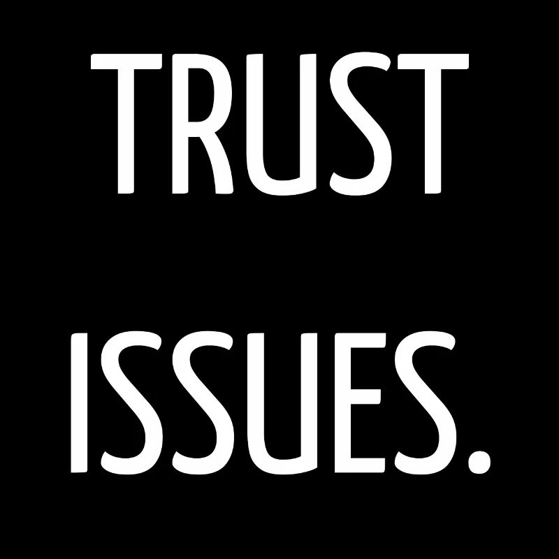 Trust issues