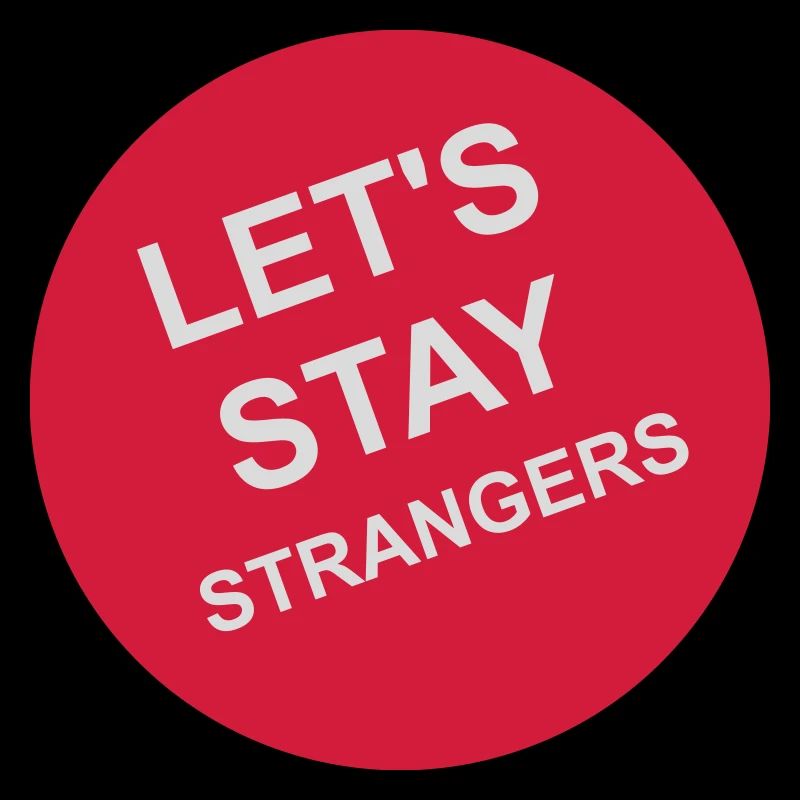 Citation Restons Strangers
