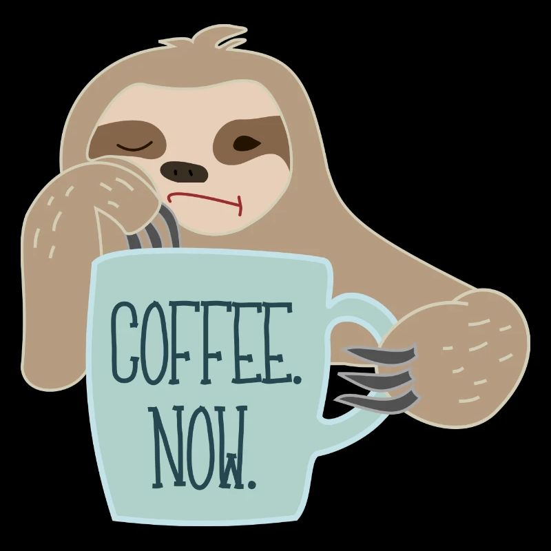Faultier braucht Kaffee