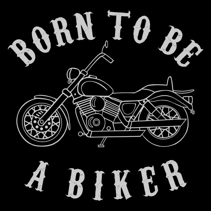 Born To Be A Biker