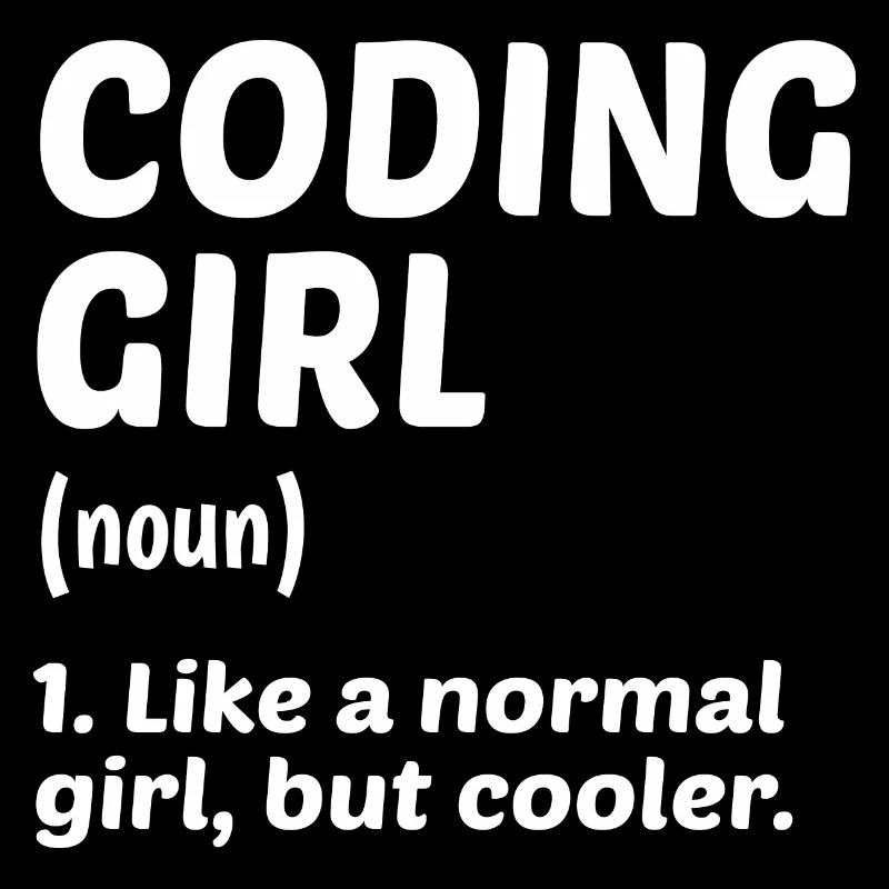 Coding Girl Definition Noun Software Developer Pro
