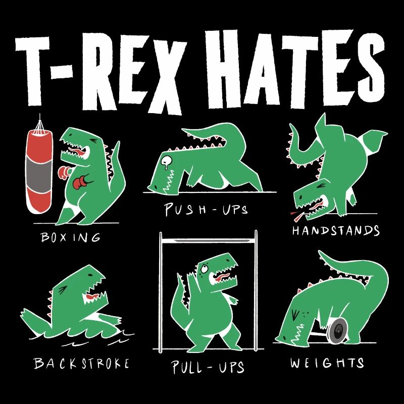 Funny T Rex Hates Boxing, Push UP, Pull ups