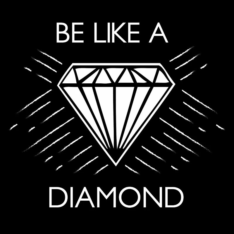 Be Like A Diamond Geschenk Gift Geschenkidee Fun